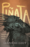Review: <i>Piñata</i>