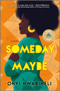Review: <i>Someday, Maybe</i>