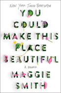Review: <i>You Could Make This Place Beautiful: A Memoir</i>